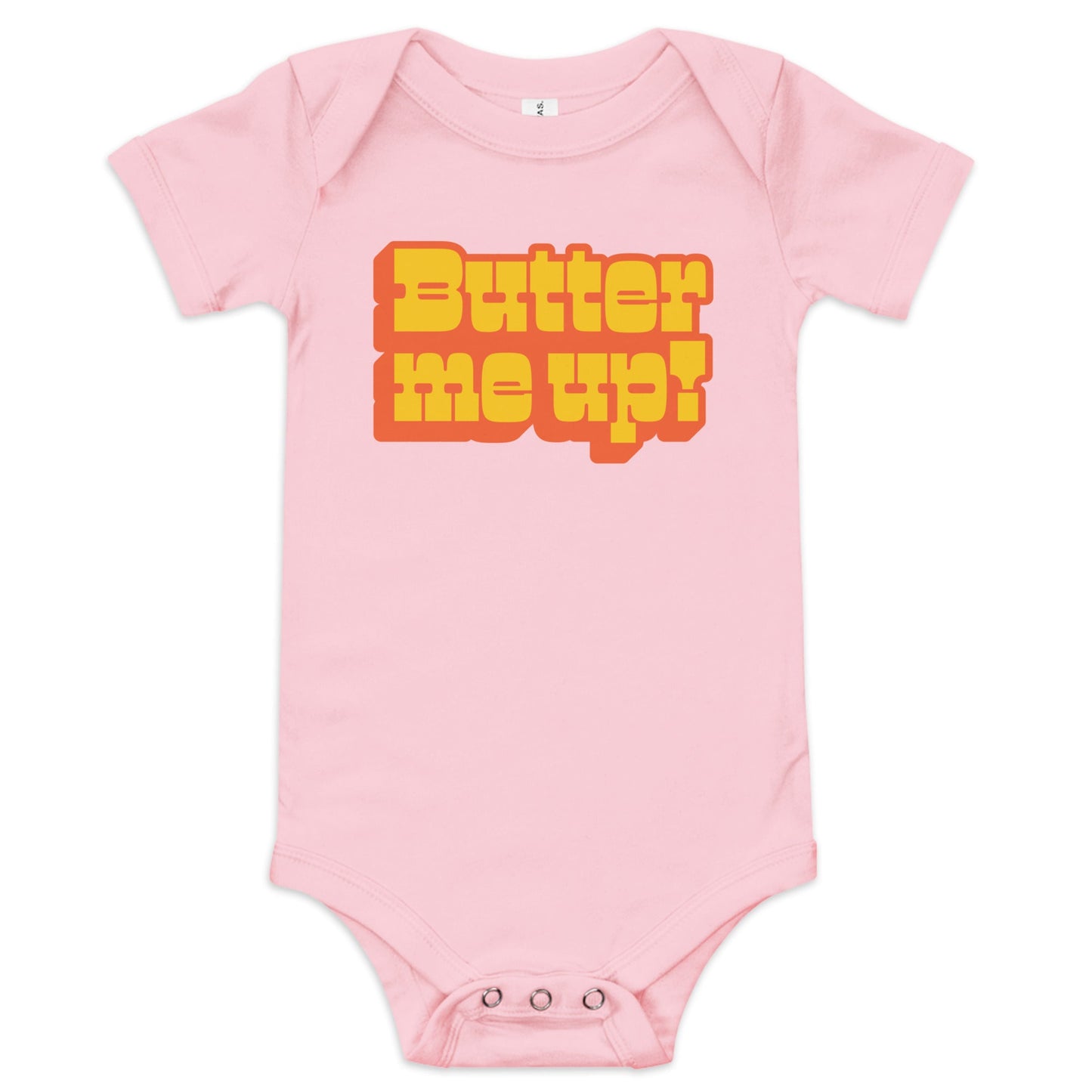 Chunky Deli product image: "Butter Me Up" onesie (100% cotton, pink color) laid flat on a white background, showcasing the envelope shoulders, short sleeves, three-snap closure, and the text "Butter Me Up" printed in orange and red across the chest.