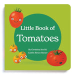 Chunky Deli product image: 'Little Book of Tomatoes,' a 6x6 board book by Christina Sicoli and Caitlin Renee Steuer, featuring colorful illustrations, descriptions, and poems about different tomato varieties.