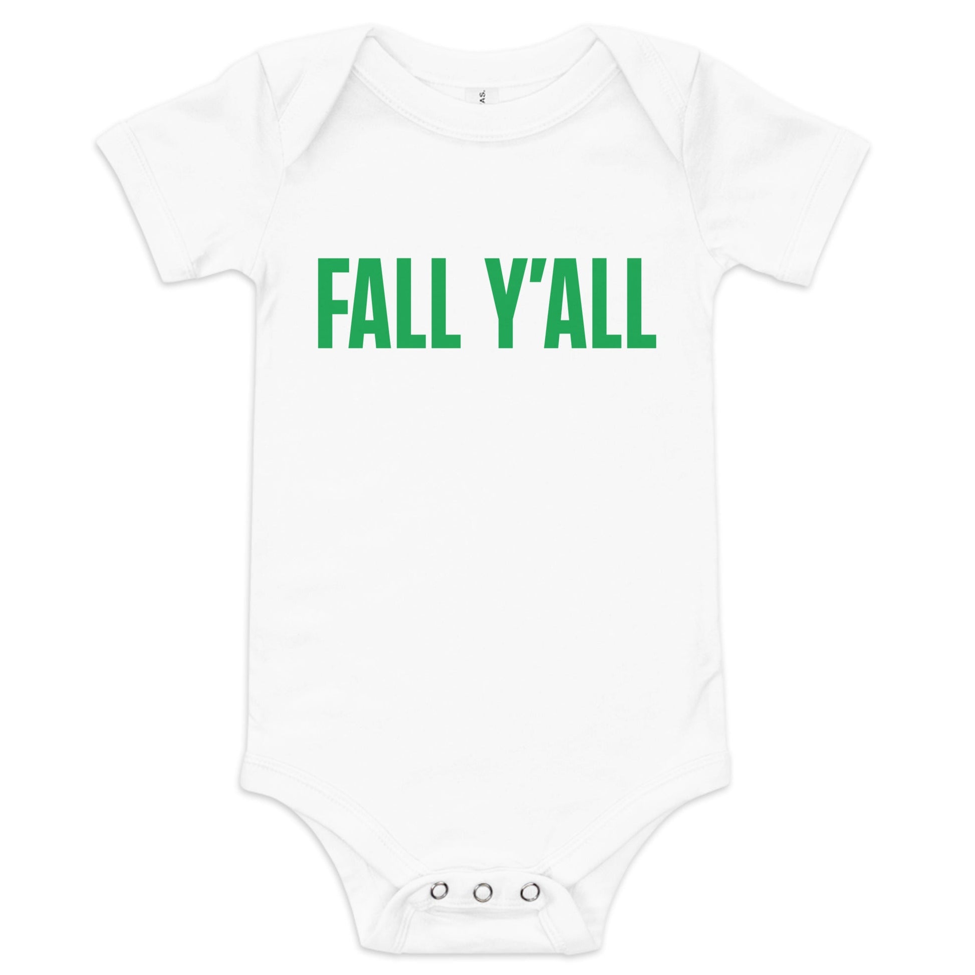 Chunky Deli product image: White-colored "Fall Y'all" baby bodysuit (100% cotton) with short sleeves, envelope shoulders, and three-snap closure, laid flat against a white background. The text "Fall Y'all" is printed in green across the chest.
