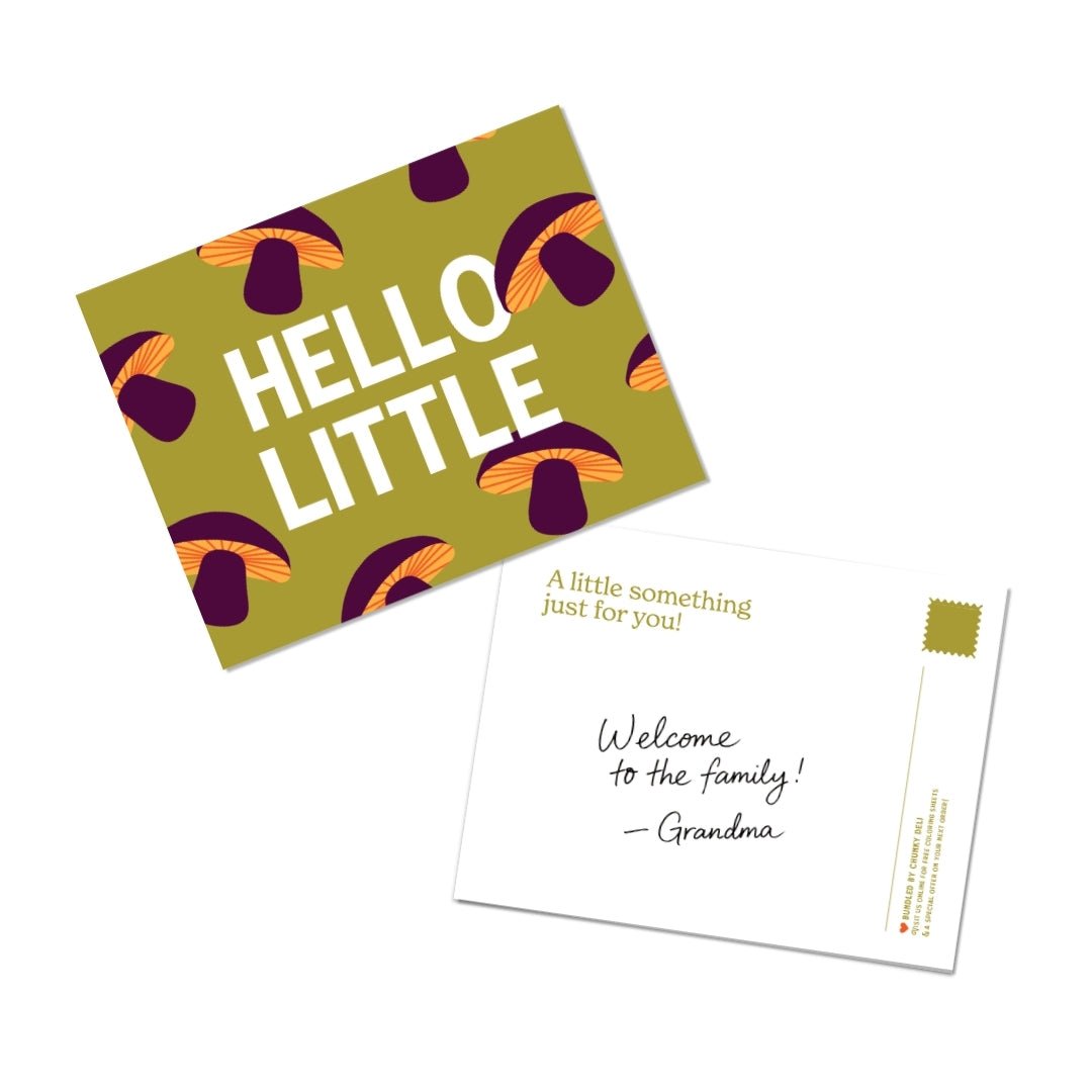 Chunky Deli Gift Note Add-On featuring a mushroom inspired postcard that says 'Hello Little!' with a personalized message for a special occasion.