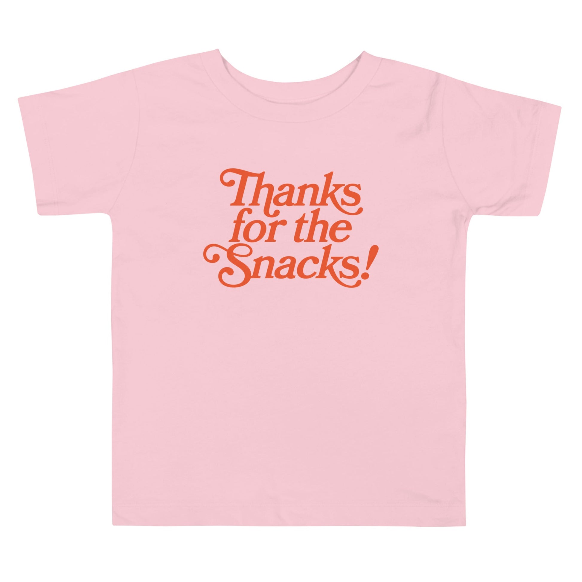 Chunky Deli product image: Pink-colored "Thanks for the Snacks!" kids and toddler t-short 100% cotton laid flat on a white background.